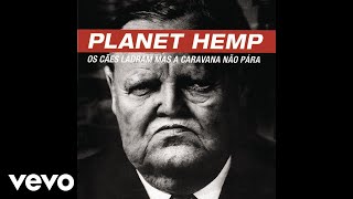 Planet Hemp  Queimando Tudo Pseudo Vídeo [upl. by Alvita]