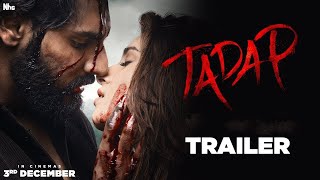 Tadap Official Trailer  Ahan Shetty 💗 Tara Sutaria  Tadap Song Status  Tadap movie Scene [upl. by Sadinoel]