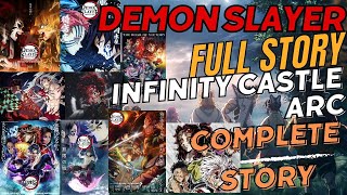 Demon Slayer Full Story  Infinity Castle Arc Complete [upl. by Siradal]