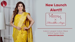 Mirraw X Shraddha Arya [upl. by Konrad]