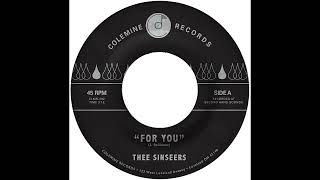 Thee Sinseers  For You OFFICIAL AUDIO [upl. by Anidem]