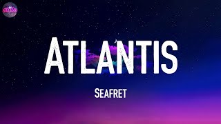 Atlantis  Seafret Lyric Video [upl. by Esdras15]