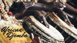 African Djembe  African Rhythms  Percusion Africana [upl. by Lleraj468]