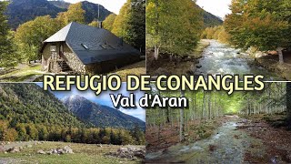 VAL DARAN  Refugio de Conangles  Lleida Catalunya [upl. by Ellenhoj]