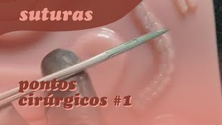 Tipos de Suturas  Pontos Cirúrgicos 01 [upl. by Darach287]