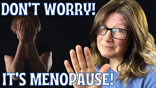 Youre not dying Its menopause Coping with menopause symptoms and anxiety [upl. by Rovaert903]