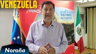 Mensaje de Noroña en la Embajada de Venezuela [upl. by Anna-Maria]