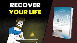 7 Types of Rest You Need to Recover Your Life  Saundra DaltonSmith  Yebook [upl. by Dagney]