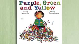 Purple Green and Yellow by Robert Munsch [upl. by Chalmers916]