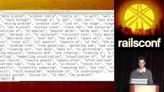 RailsConf 2014  Demystifying Data Science A Live Tutorial by Todd Schneider [upl. by Ynamreg891]