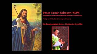 Predigt von Pater Udressy über Jesus den guten Hirt [upl. by Ididn]