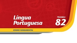 82  Faça isso por mim  Língua Portuguesa  Ens Fund  Telecurso [upl. by Armand]