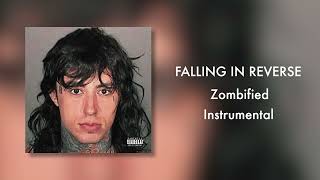 Instrumental Falling In Reverse  Zombified [upl. by Oicangi]