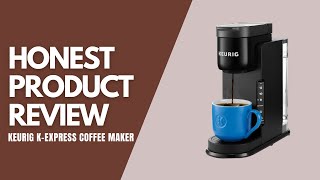 Keurig KExpress Single Serve Coffee Maker  Honest Product Review [upl. by Torr112]