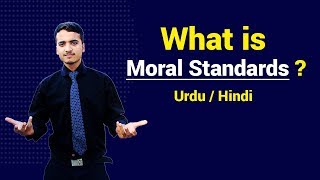 Moral Standards with Examples  Urdu  Hindi [upl. by Ahsiekahs275]