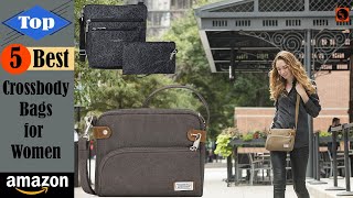 Top 5 Best Crossbody Bags for Women You Can Buy on Amazon  Best Crossbody Bag Reviews [upl. by Reeher]