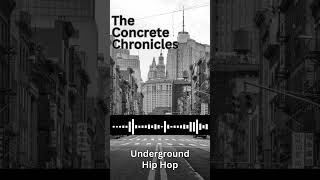 The Concrete Chronicles Underground amp Boom Bap Hip Hop  Episode 2  Artist Breakdown 4 [upl. by Clapper]