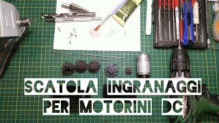 Scatola Ingranaggi stampata 3D per PiccolI MotorI [upl. by Arammat]