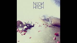 Poisoned With Love Audio  Neon Hitch [upl. by Nelluc]