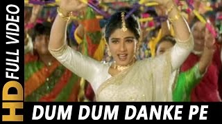 Dum Dum Danke Pe Chot Padi  Alka Yagnik Udit Narayan  GhulamEMustafa 1997 Dandiya Songs [upl. by Alram172]