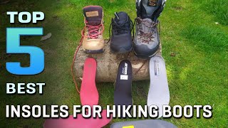 Best Insoles for Hiking Boots amp Arch Support Plantar Fasciitis Pain Relief in 2023  Top 5 Review [upl. by Stormie479]