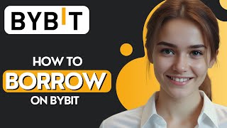 How to Borrow on Bybit [upl. by Cyril]