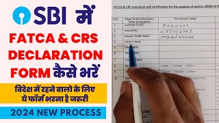 How to fill Fatca amp CRS declaration form in SBI  fatca declaration form sbi  Full Process in Hindi [upl. by Cohla]