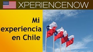 mi experiencia en Chile [upl. by Nade]