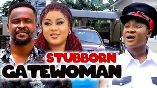 STURBORN GATEWOMAN  MERCY JOHNSON ZUBBY MICHEAL UJU OKOLI  2024 NOLLYWOOD MOVIE [upl. by Tabor980]