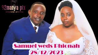 Samuel Weds Phionah 28122023 [upl. by Gnurt52]