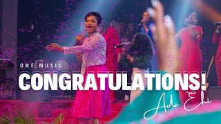 Congratulations LIVE  Ada Ehi amp One Music [upl. by Greabe724]