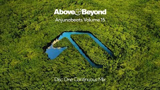 Anjunabeats Volume 15 Mixed by Above amp Beyond  Disc One Continuous Mix anjunabeats [upl. by Tessa193]