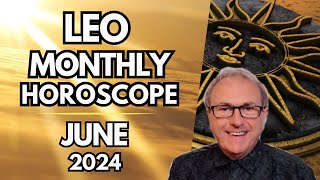 Leo Horoscope June 2024  Your Popularity Skyrockets [upl. by Aicad]