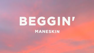 Måneskin  Beggin Lyrics [upl. by Recnal]