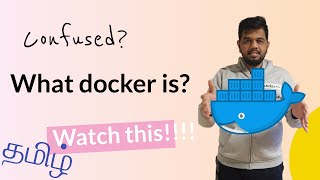 Docker நா என்ன வா இருக்கும்  Docker introduction Tamil  What is Docker  Docker என்றால் என்ன [upl. by Kelly640]