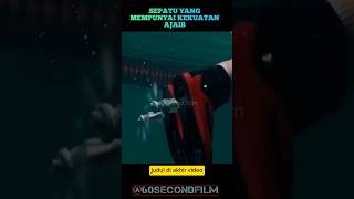 SEPATU YANG MEMPUNYAI KEKUATAN AJAIBcuplikanfilm [upl. by Dempster]