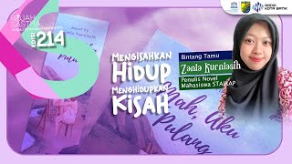 Mengisahkan Hidup Menghidupkan Kisah KS 214 [upl. by Bernt]