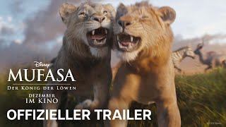 Mufasa Der König der Löwen I Offizieller Trailer I Ab 19 Dezember nur im Kino [upl. by Araik23]