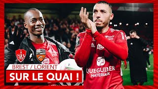 𝗦𝘂𝗿 𝗹𝗲 𝗾𝘂𝗮𝗶 ⚓  Brest 40 Lorient [upl. by Namyh]