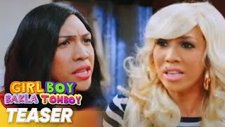 Girl Boy Bakla Tomboy Teaser Mabubuo na ba ang pamilya  Girl Boy Bakla Tomboy [upl. by Obola]