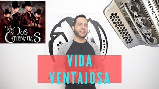 Vida Ventajosa Los Dos Carnales Tutorial Acordeón FA [upl. by Sillek]