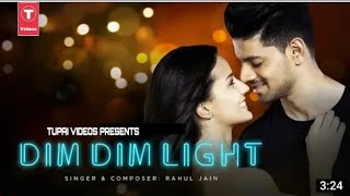 Dim Dim Light  Official Video song  Rahul Jain  Sooraj Pancholi  Larissa Bonesi Video Song 2019 [upl. by Vitalis]