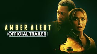 Amber Alert 2024 Official Trailer  Hayden Panettiere Tyler James Williams [upl. by Neumeyer564]