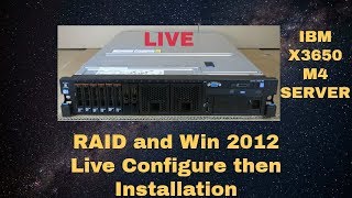 IBM X3650 M4 Server Full Raid Setup [upl. by Drahser]