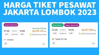 Harga Tiket Pesawat Jakarta Lombok 2023 [upl. by Meeker]