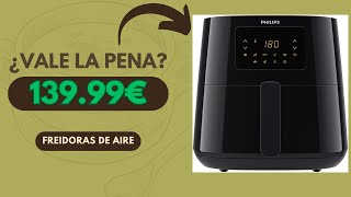 Opinión Imparcial sobre la Philips Airfryer Serie 3000 XL de 62L [upl. by Agate]