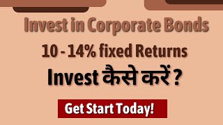 Corporate bonds m kaise invest kare ll how to invest in corporate bonds [upl. by Greabe463]