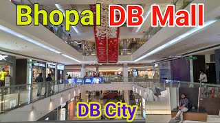 DB City Mall Bhopal MP  DB Mall Bhopal  Madhyapradesh Shopping Mall  DB Mall Vlog [upl. by Elocan500]