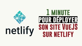 1 minute pour déployer son site web VueJs avec Github et Netlify [upl. by Anelah]