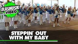 🟢 Steppin´ out with my baby 🎼  Ungdomsorkestern Göta Lejon  Blasmusik  Schützenfest Iserlohn [upl. by Ahsim]